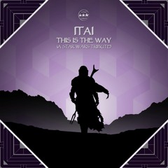 FREE DOWNLOAD: ITAI - This Is The Way (Star Wars Tribute)