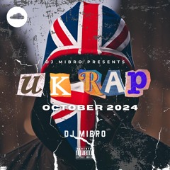 🇬🇧 UK Rap | October 2024 DJ Mix | Nines, Skepta, Potter Payper, Pozer, M1llionz & more | DJ Mibro