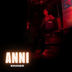 ANNI - Sinner (Remix by Cryzor)