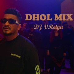 Triple OG (Dhol Mix) DJ VReign