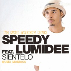Speedy - Sientelo (Mc Aash Shatta Remix)(Cyclone Pe Eclat Baz dan Maurice)