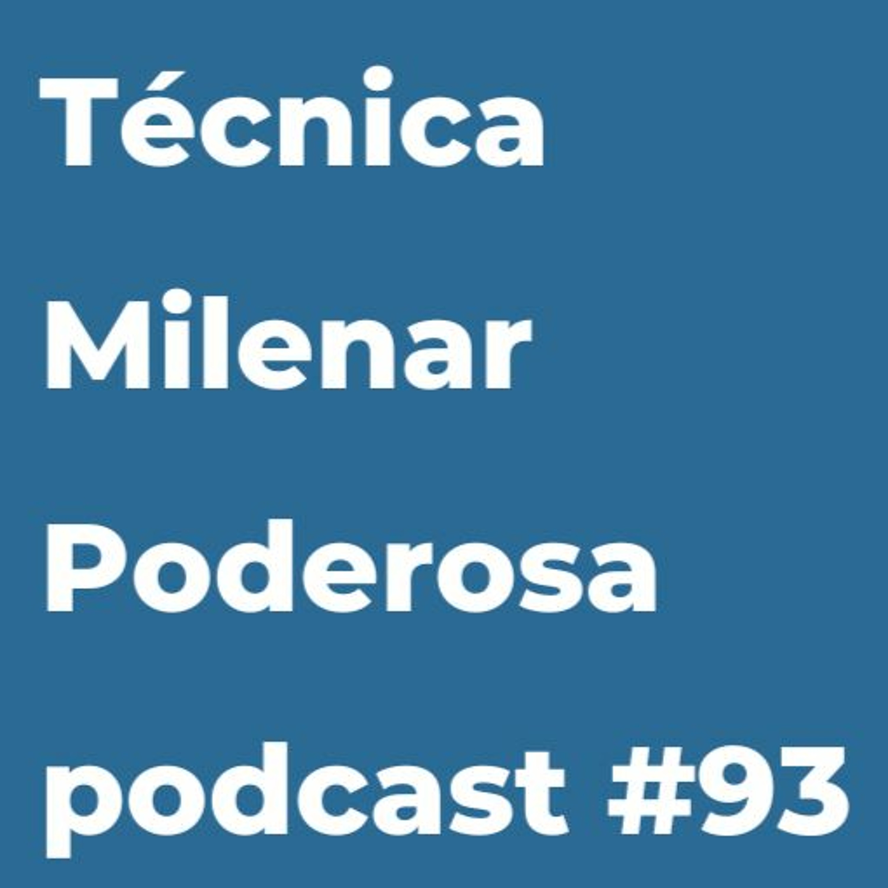 #93 - Técnica milenar poderosa episode artwork