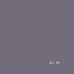 All In