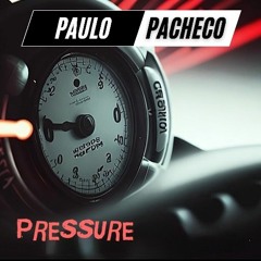 PRESSURE (PACHECO DJ MIX)