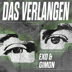 † PREMIERE † Exo & Gimon - Das Verlangen (FREE DOWNLOAD)