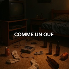 Comme Un Ouf