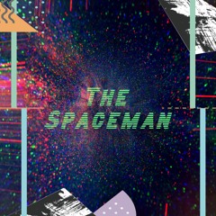 The Spaceman