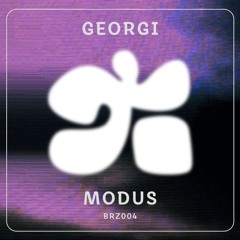 Premiere: 1 - Georgi - Modus [BRZ004]