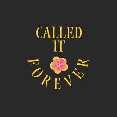Called It Forever (Prod. by Ryzy.A Beats)