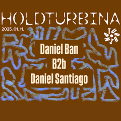 Daniel Ban B2B Daniel Santiego 🌜🌛 @Turbina 25.01.11