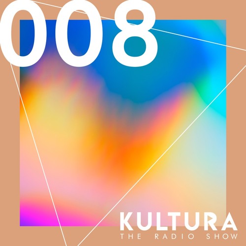 Kultura the Radioshow #008 QUARANTINE EDITION by KULTURA