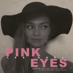 PremEar: Lee Onel - Pink Eyes (NVNDO, Anchor Remix)[BANDCAMP]