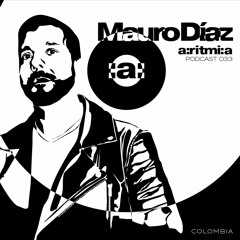 a:ritmi:a podcast 033 ~ Mauro Díaz [Colombia]