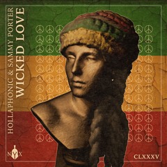 Hollaphonic & Sammy Porter - Wicked Love