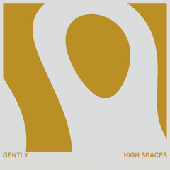 Gently