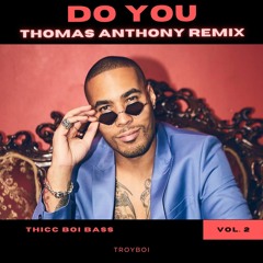 Troyboi - Do You (Thomas Anthony Remix) 🔥 #4 Bass House Charts 🔥