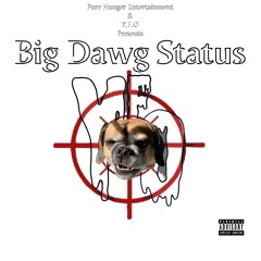 Big Dawg Status. (Official Audio)