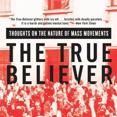 Ebook The True Believer: Thoughts on the Nature of Mass Movements (Perennial Classics) for ipad