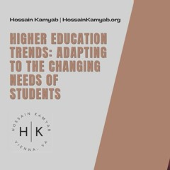 Higher Education Trends: Adapting to the Changing Needs of Students