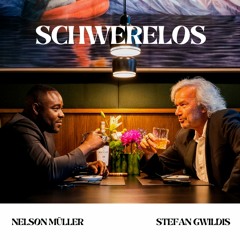Schwerelos (feat. Nelson Müller)