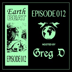 Earth Beat – Episode 012 – 02 July 2019