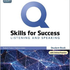 download EBOOK √ Q Skills for Success Listening & Speaking, 4th Level 3rd Edition Stu