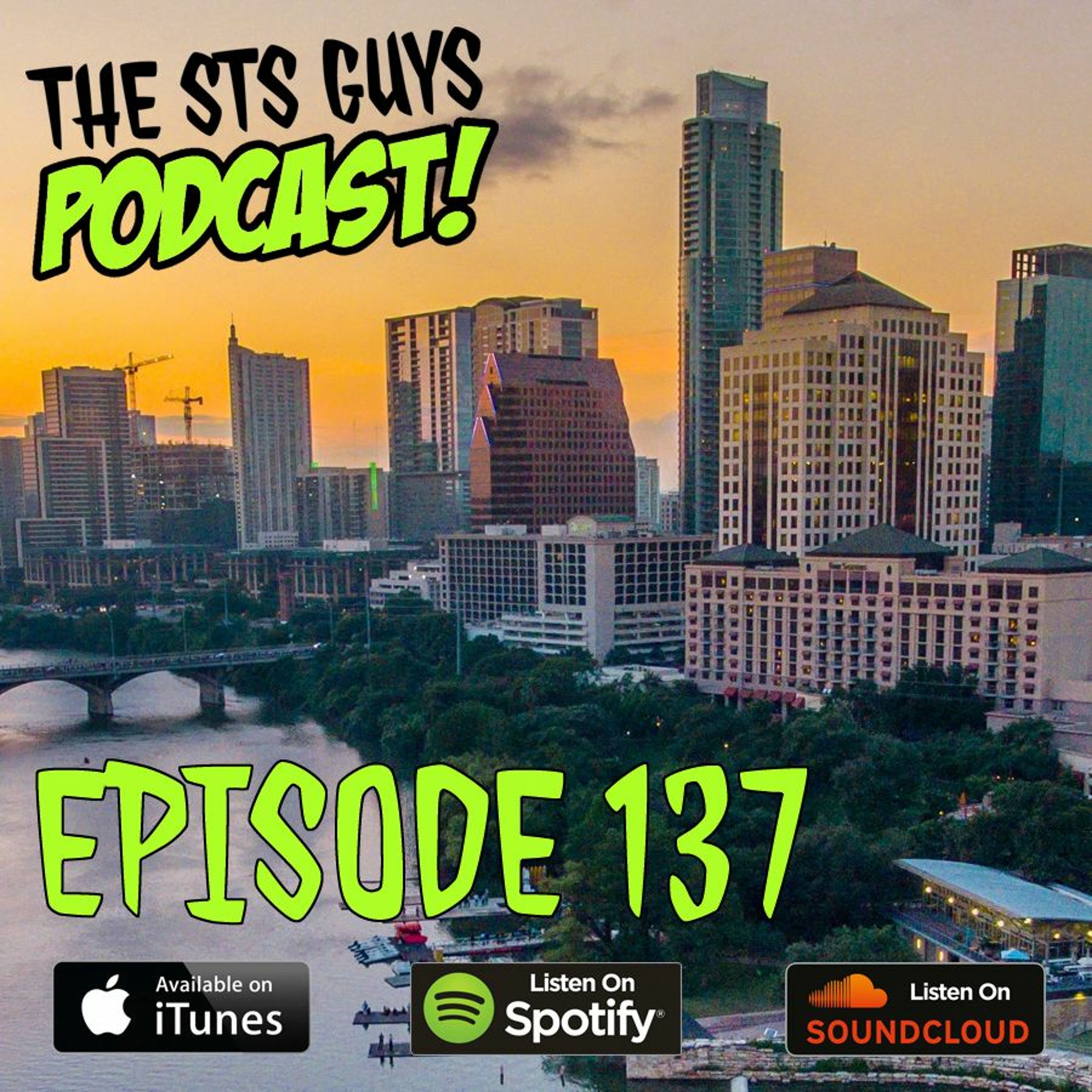 The STS Guys - Episode 137: Wingin it in ATX thumbnail