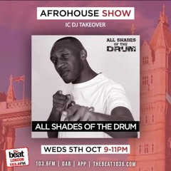 IC - THE BEAT 103.6FM - TAKE OVER - THE AFRO HOUSE SHOW