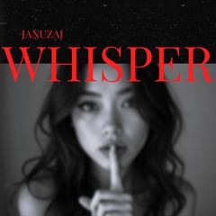 Whisper