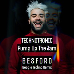 FREE DL: Technotronic - Pump Up The Jam (BESFORD Boogie Techno Remix)