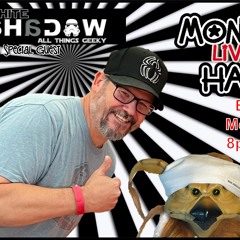 MoNKeY-LiZaRD Hangout Ep 67 With Special Guest - White Shadow