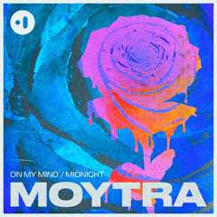 Moytra - Midnight [OUT NOW]