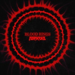 TERKOIZ - BLOOD RINGS