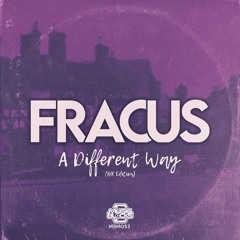Fracus - A Different Way (BK Edition) [MBM53]