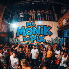 ACAPELAS = MC MONIK DO PIX VS CARNAVAL 2026 PENTE EXCLUSIVO