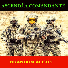Ascendí A Comandante