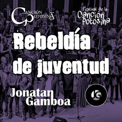 Rebeldía de Juventud - Jonatan Gamboa