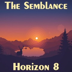 The Semblance - Horizon 8