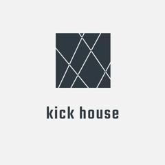 Kick House