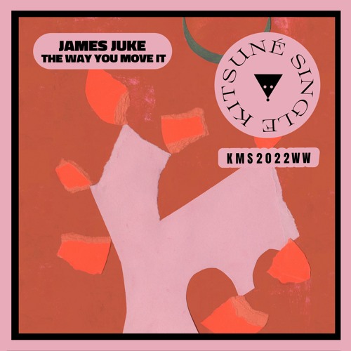 James Juke - The Way You Move It | Kitsuné Musique