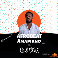 AFRO AMAPIANO vol 1
