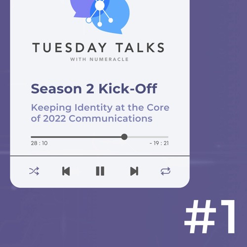 Season 2 Kick-off: Keeping Identity at the Core of 2022 Communications