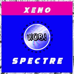 XENO - Spectre