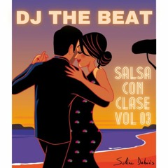 DJ THE BEAT 2021 - SALSA CON CLASE 02