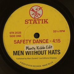 Safety Dance (Monty Kiddo Edit)
