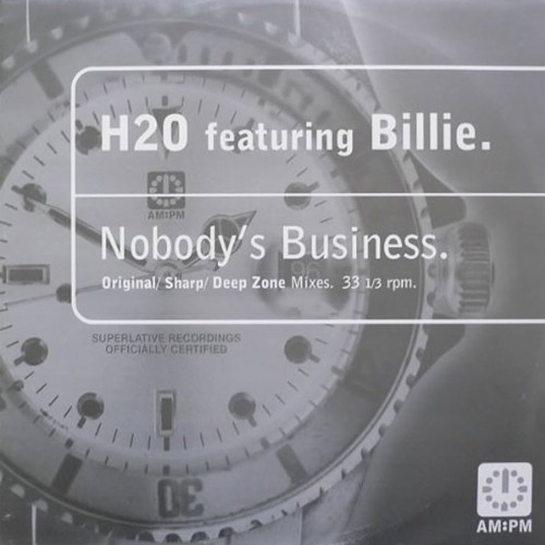 H20 Feat Billie - Nobody's Business - Naughty Nick  Remix - FREE DOWNLOAD