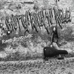 Road Syndicate - Shot Of Rock And Roll