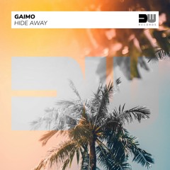 Gaimo - Hide Away