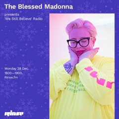 The Blessed Madonna presents 'We Still Believe' Radio - Best Of 2020 Mix Part 2 - 28 December 2020