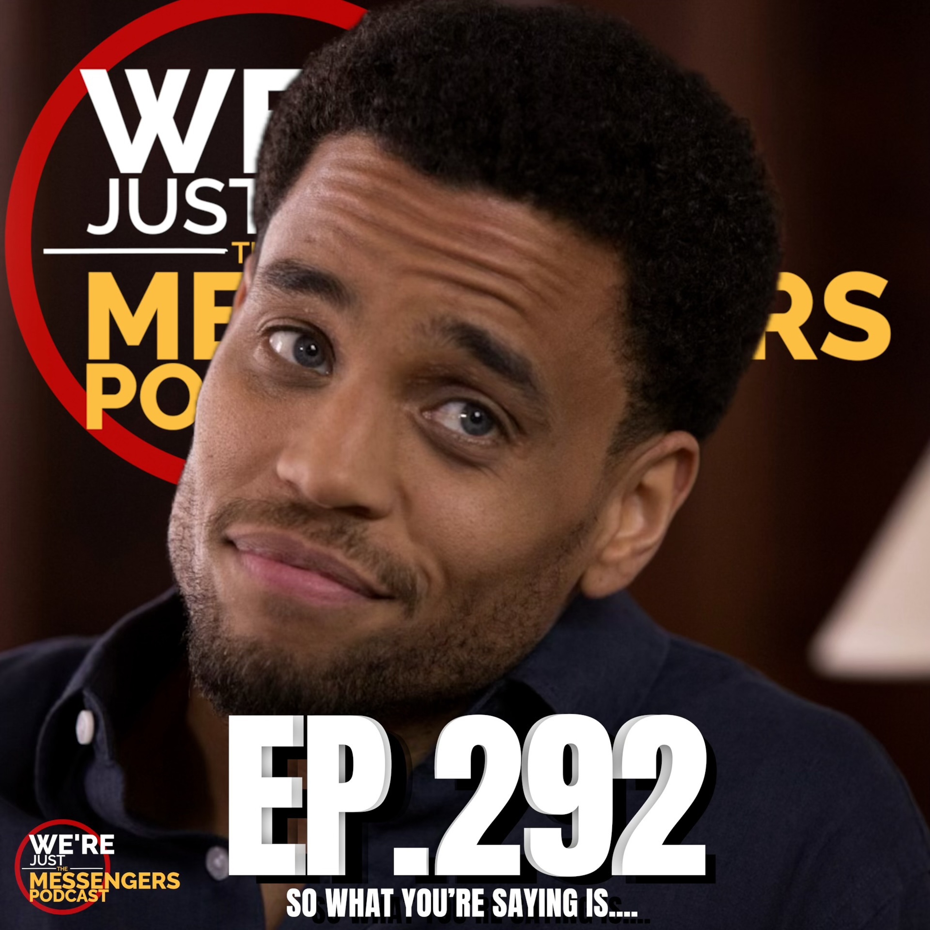 We\'re Just the Messengers Podcast